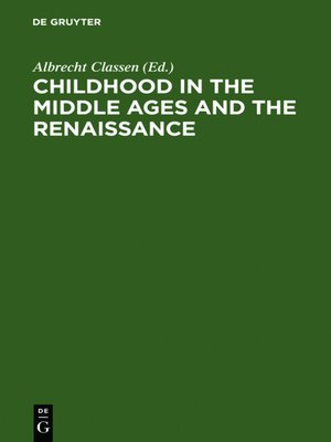 cover image of Childhood in the Middle Ages and the Renaissance